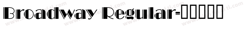 Broadway Regular字体转换